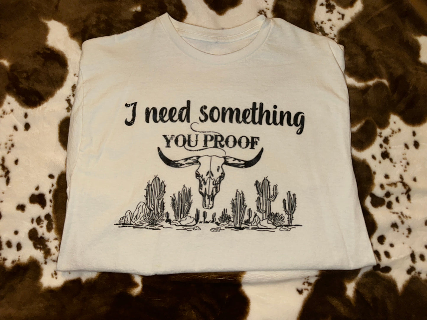 I Need Something You Proof