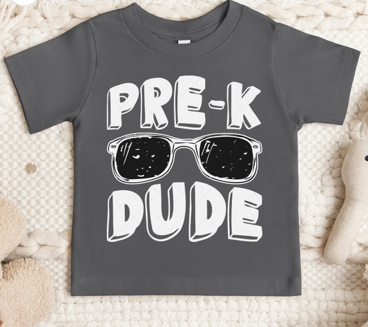 Pre-K Dude T-Shirt