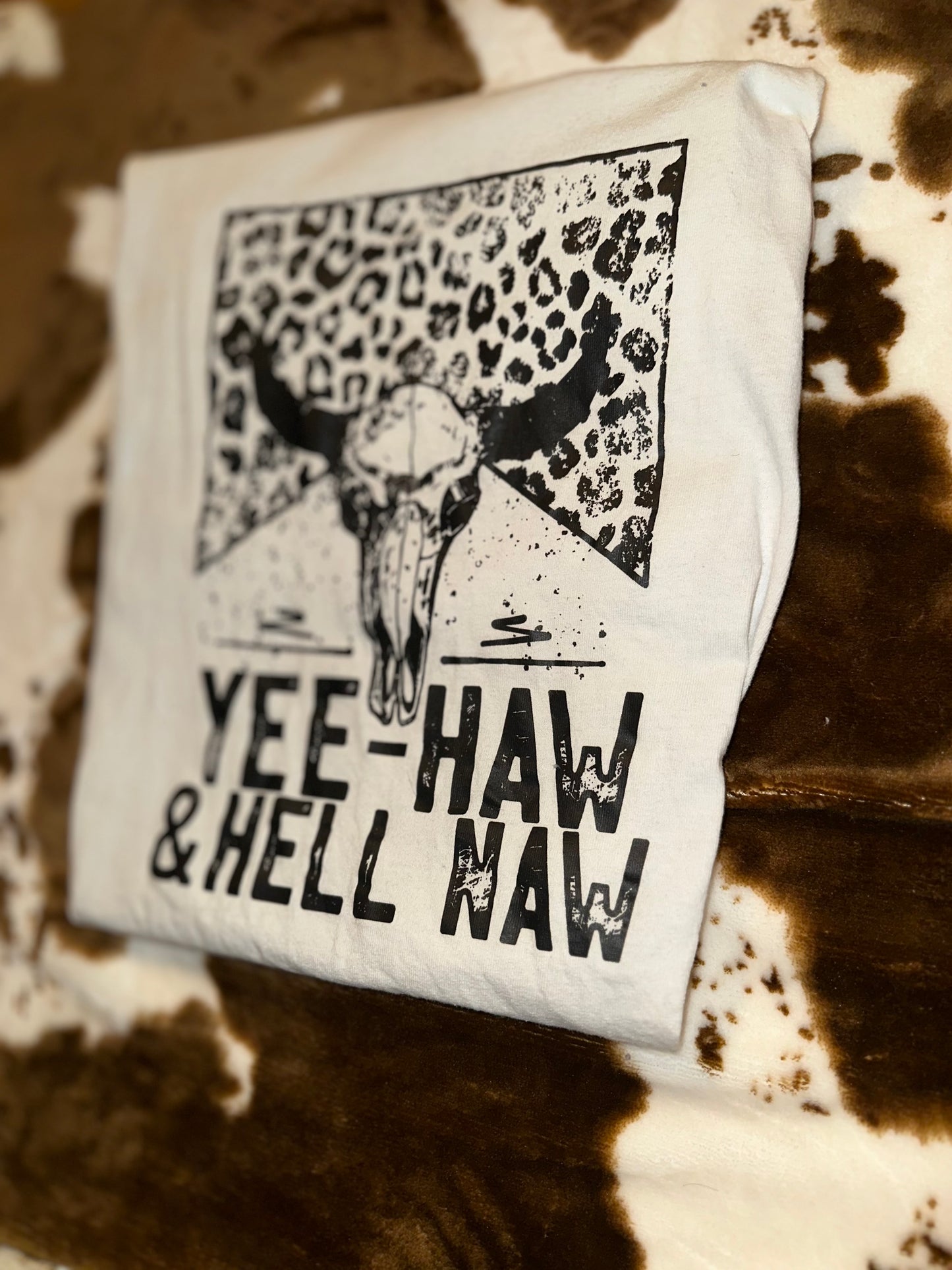 Yee-haw & Hell Naw