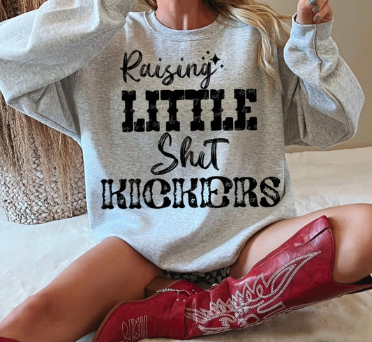 Raising Little Sh*t Kickers T-Shirt