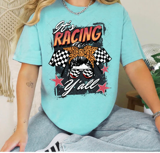 It’s Racing Y’all T-Shirt