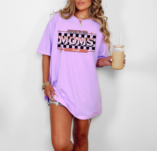 Overstimulated Moms Club Tee