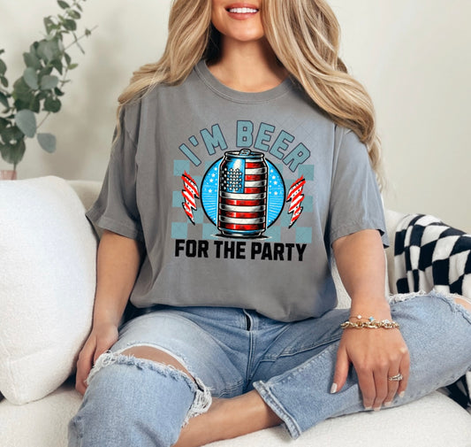 I’m Beer For The Party Tee